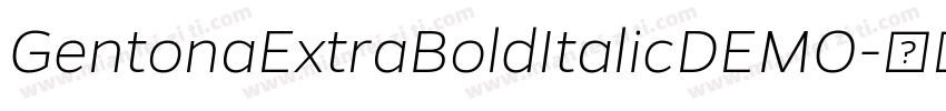 GentonaExtraBoldItalicDEMO字体转换
