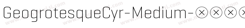 GeogrotesqueCyr-Medium字体转换