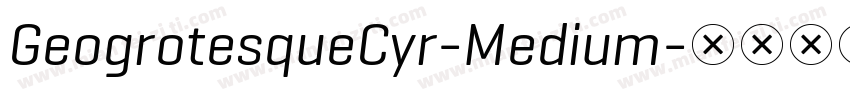 GeogrotesqueCyr-Medium字体转换