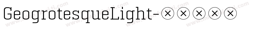 GeogrotesqueLight字体转换