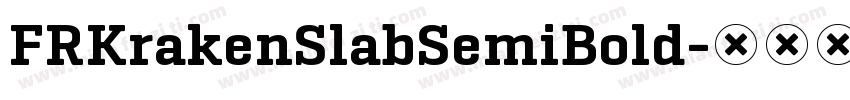 FRKrakenSlabSemiBold字体转换