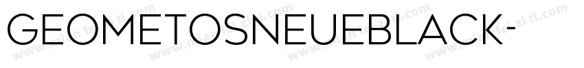 GeometosNeueBlack字体转换