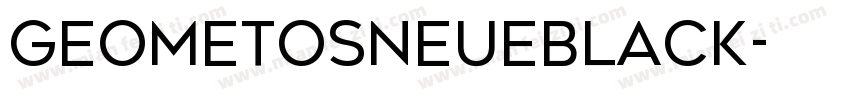 GeometosNeueBlack字体转换