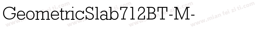 GeometricSlab712BT-M字体转换
