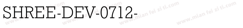 SHREE-DEV-0712字体转换