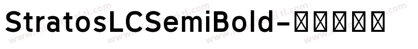 StratosLCSemiBold字体转换