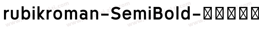 rubikroman-SemiBold字体转换