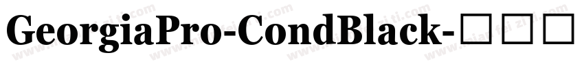 GeorgiaPro-CondBlack字体转换