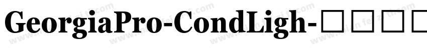 GeorgiaPro-CondLigh字体转换