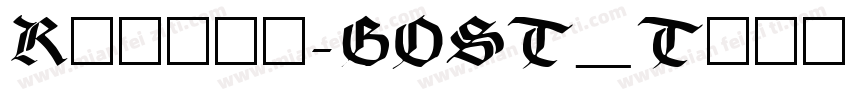 Russia-GOST_Toposhx字体转换