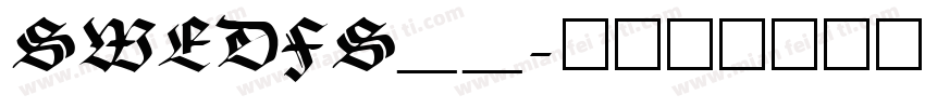 SWEDFS__字体转换