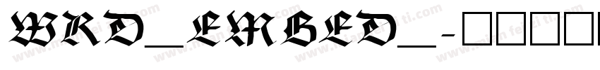 WRD_EMBED_字体转换