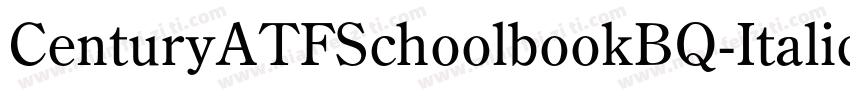 CenturyATFSchoolbookBQ-Italic字体转换