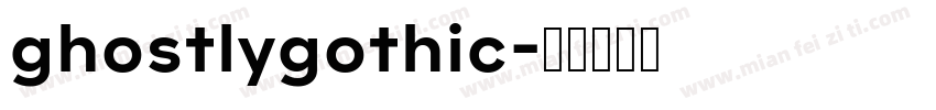ghostlygothic字体转换