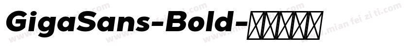 GigaSans-Bold字体转换