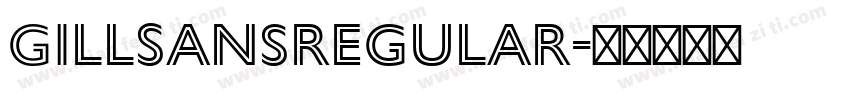 GillSansRegular字体转换