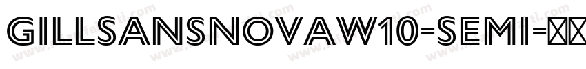 GillSansNovaW10-Semi字体转换