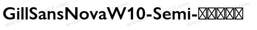 GillSansNovaW10-Semi字体转换