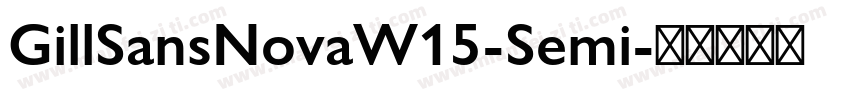GillSansNovaW15-Semi字体转换