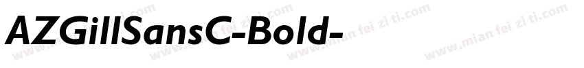 AZGillSansC-Bold字体转换