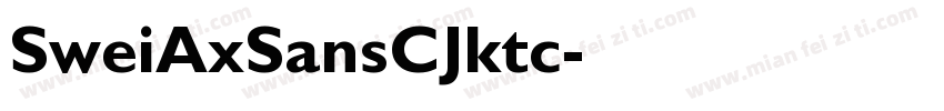 SweiAxSansCJktc字体转换