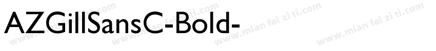AZGillSansC-Bold字体转换