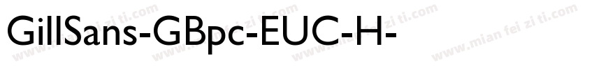 GillSans-GBpc-EUC-H字体转换