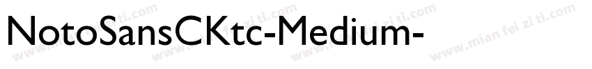 NotoSansCKtc-Medium字体转换