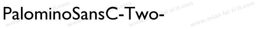PalominoSansC-Two字体转换