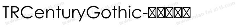 TRCenturyGothic字体转换