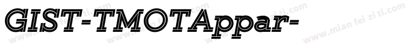 GIST-TMOTAppar字体转换