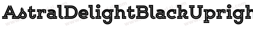 AstralDelightBlackUpright字体转换
