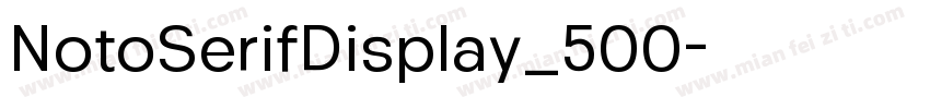 NotoSerifDisplay_500字体转换