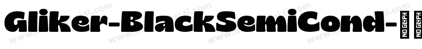Gliker-BlackSemiCond字体转换