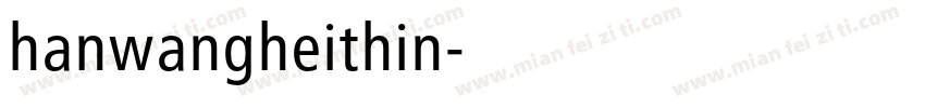 hanwangheithin字体转换