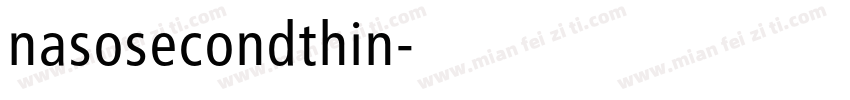 nasosecondthin字体转换