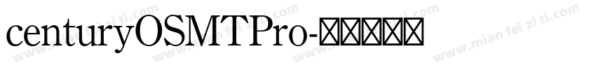 centuryOSMTPro字体转换