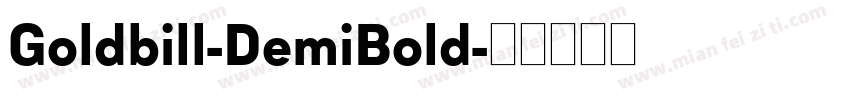 Goldbill-DemiBold字体转换