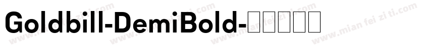Goldbill-DemiBold字体转换