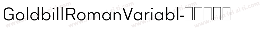 GoldbillRomanVariabl字体转换