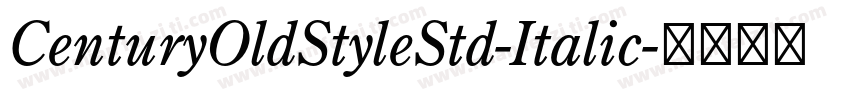 CenturyOldStyleStd-Italic字体转换