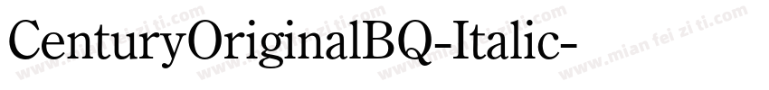 CenturyOriginalBQ-Italic字体转换