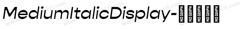 MediumItalicDisplay字体转换