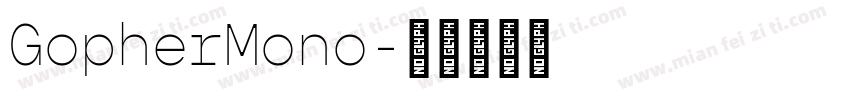 GopherMono字体转换