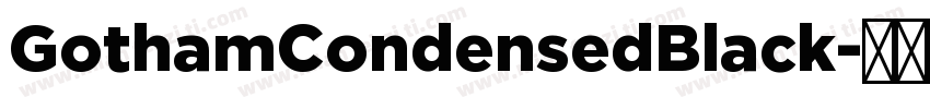 GothamCondensedBlack字体转换