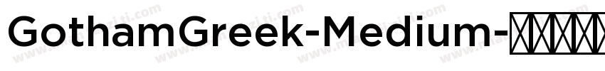 GothamGreek-Medium字体转换