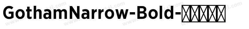 GothamNarrow-Bold字体转换