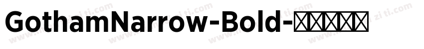 GothamNarrow-Bold字体转换
