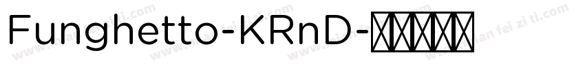 Funghetto-KRnD字体转换