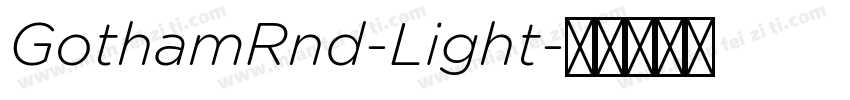 GothamRnd-Light字体转换